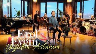 Erol Evgin – Yiğidim Aslanım "Sevdiklerim 2" (Official Video)