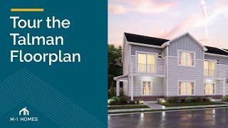 Tour Our Talman Model | M/I Homes Chicago