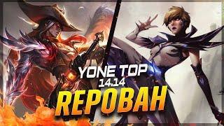 Repobah - Yone vs Camille TOP Patch 14.14 - Grandmaster Yone Gameplay