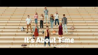 It’s About Time (Kevin Quinn A Cappella Cover) | EAC Encore