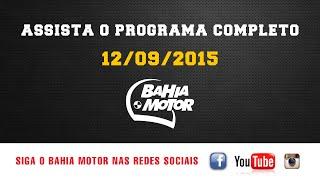 Programa Bahia Motor Completo 12/09/2015