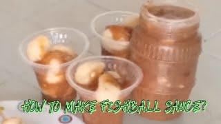 HOW TO MAKE FISHBALL SAUCE?