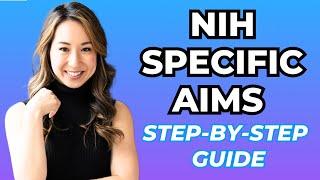 NIH Specific Aims Page: A Step by Step Approach