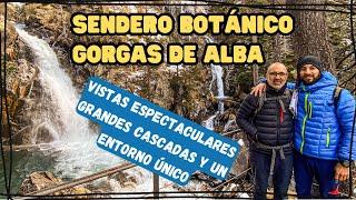 🟩 RUTA FÁCIL | SENDERO BOTÁNICO - GORGAS DE ALBA ️ | ESPECTACULARES CASCADAS Y PAISAJES   