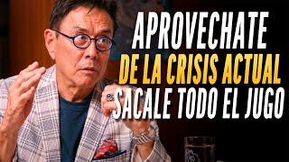 NO SEAS TONTO! APROVECHA LA CRISIS ACTUAL PARA DEJAR DE SER UN POBRETÓN - ROBERT KIYOSAKI