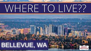 Top 5 neighborhoods in Bellevue, WA. Where to live??