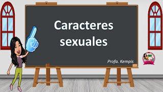 Caracteres sexuales primarios y secundarios