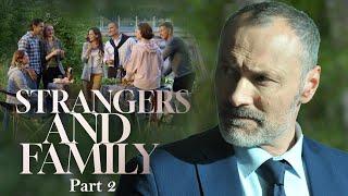 Strangers and Family Part 2 | Romantic movie