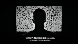 (I Can't Get No) Satisfaction - The Rolling Stones - pop punk cover by B.I.C. feat. VamVam