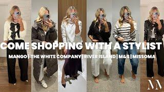 Mango, M&S, River Island, Missoma & The White Company Haul. Come Shopping with a Personal Stylist!