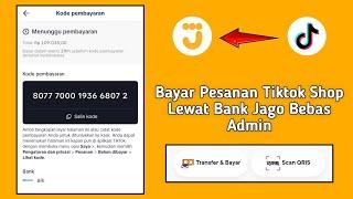 Cara Bayar Pesanan Tiktok Shop Lewat Bank Jago