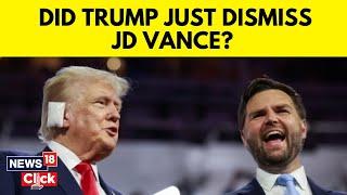 US Presidential Election 2024: Is JD Vance Being Replaced? Donald Trump Continues to Support Him