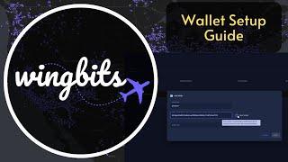 Wingbits Wallet Guide: Connect your station to a wallet now!