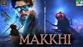 Makkhi | Eaga | Full Telugu Hindi Dubbed Movie | Nani, Samantha Akkineni, Sudeep, S. S. Rajamouli
