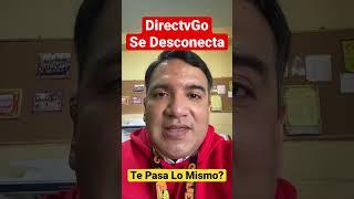 DirectvGo Falla La Conexión #directv #shorts