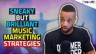 Music Marketing Strategies In 2023 That Are SNEAKY Brilliant