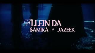 SAMIRA & JAZEEK - "ALLEIN DA" INSTRUMENTAL FILTERED