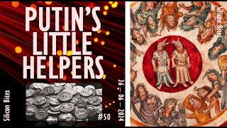 Silicon Bites - Episode #50 - Putin's Little Helpers and the Spreaders of Myths, Lies and Deceptions