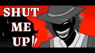 Shut me up (Animation meme) [OC]