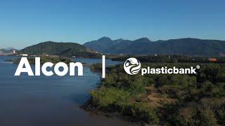 Alcon and Plastic Bank Partnership