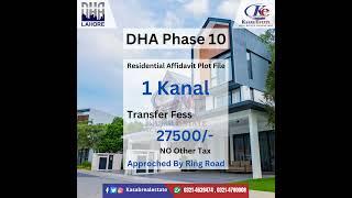 DHA Phase 10 Lahore 1 Kanal Residential Affidavit Plot File Best Investment Contact Us More Detail