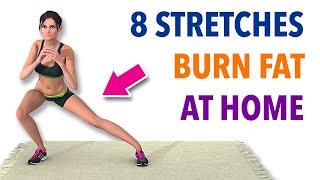 8 Stretches You Can Do At Home To Burn Fat