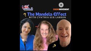 Weird things are happening! Is it the Mandela Effect? With Cynthia Sue Larson