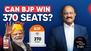 Can BJP Win 370 Seats? | Lok Sabha Elections 2024 | Nothing But The Truth