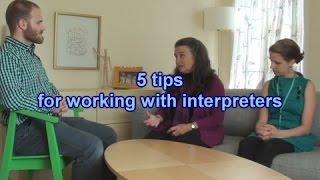 5 tips for working with interpreters