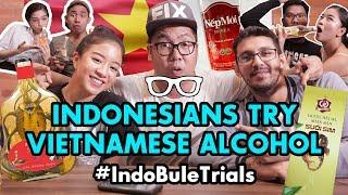 #IndoBuleTrials: Indonesians Try Vietnamese Alcohol