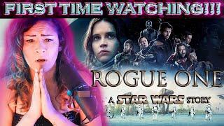 ROGUE ONE: A Star Wars Story | THIS WAS SO SAD | FIRST TIME WATCHING | MOVIE REACTION