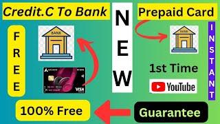 Credit Card To Bank Account Money Transfer Free  Earn ₹3500  Prepaid Card To Bank  Trick