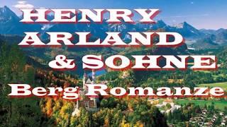 HENRY ARLAND & SOHNE   Berg Romanze