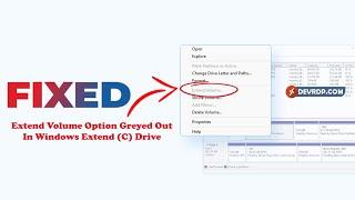 How To Extend Volume Option Greyed Out In Windows | DevRDP.Com