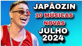 JAPÃOZIN ( 10 MÚSICAS NOVAS ) REPERTÓRIO NOVO JULHO 2024