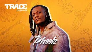 TRACE SESSIONS with PHEELZ- #TraceSessions