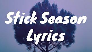 Stick Season - Noah Kahan (Lyrics)