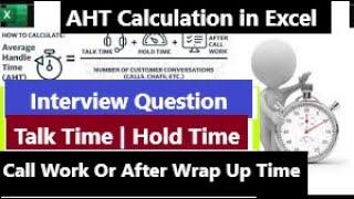 Average Handle Time (AHT) Calculation| #AHT #ATT #acw | WFM Interview Question | #techno49