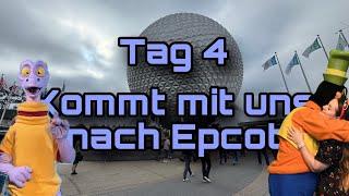 Kommt mit uns nach Epcot | Tag 4