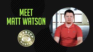 Meet Matt Watson, Stackify, Full Scale, Startup Hustle