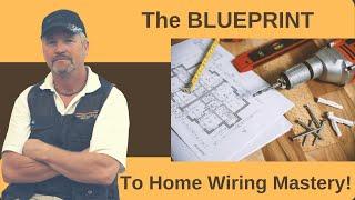 The Blueprint to Home Wiring Mastery