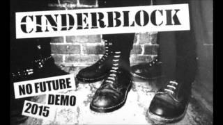 Cinderblock  -No Future (Demo 2015)