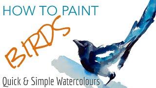 Ep 3 -  QUICK & Simple Watercolour BIRDS - How to paint birds & wildlife