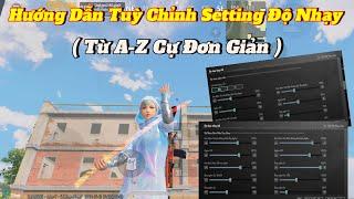 PUBG Mobile | Hướng Dẫn Tuỳ Chỉnh Setting Độ Nhạy ( Từ A-Z Cực Đơn Giản )