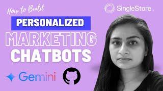 How to Build Personalized Marketing Chatbots (Gemini vs LoRA) | SingleStore Webinars