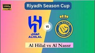 Al-Nassr Vs Al-Hilal 2023/24 Riyadh Seasons Cup | EA FC 24 | Full HD 60fps| Highlights