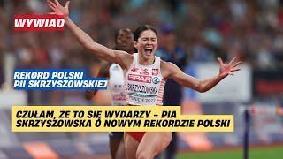 Pia Skrzyszowska – "Rekord Polski? W końcu to się wydarzyło!
