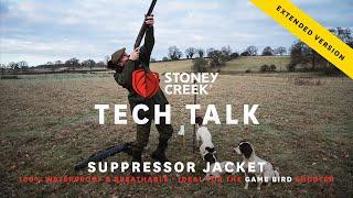 Stoney Creek TECH TALK - The Suppressor Jacket (UK)