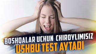 Boshqalar uchun siz chiroyli ko'rinasizmi  Bu test aytadi