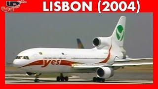 Plane Spotting Memories from LISBON AIRPORT (2004)